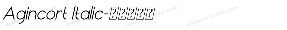 Agincort Italic字体转换